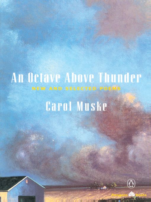 Title details for An Octave above Thunder by Carol Muske - Available